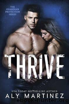 Thrive (Guardian Protection) by Aly Martinez