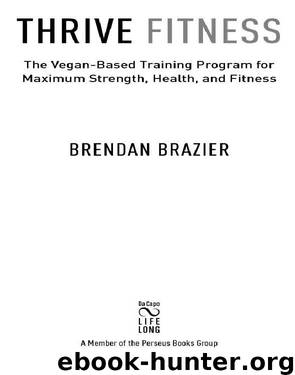 Thrive Fitness by Brendan Brazier