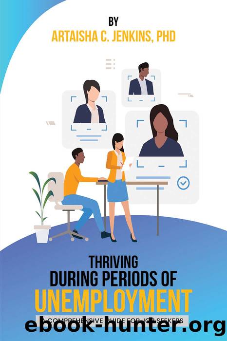 Thriving During Periods of Unemployment by Artaisha Jenkins