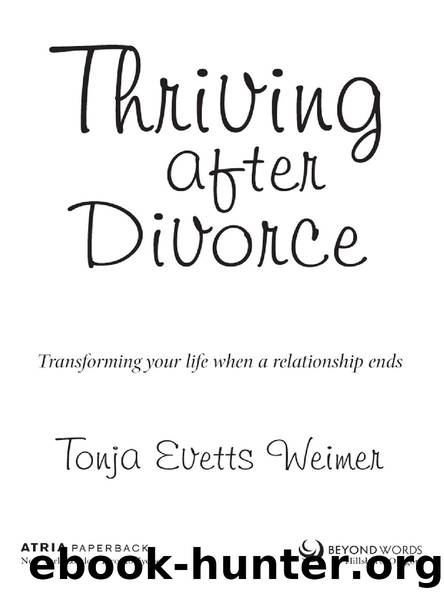 Thriving after Divorce by Tonja Evetts Weimer
