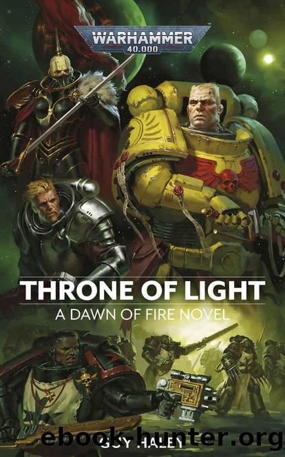 Throne Of Light (Dawn of Fire: Warhammer 40,000) by Guy Haley