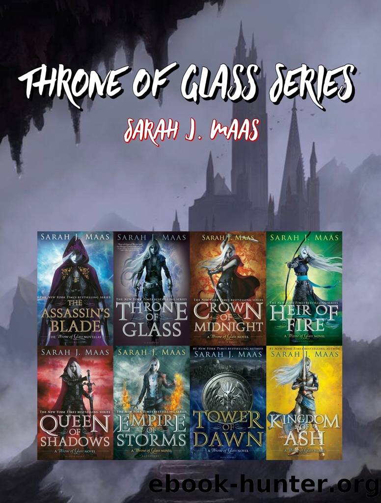 Throne of Glass Series (1-8) by Sarah J. Maas