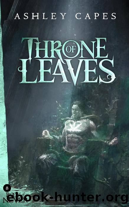 Throne of Leaves by Ashley Capes