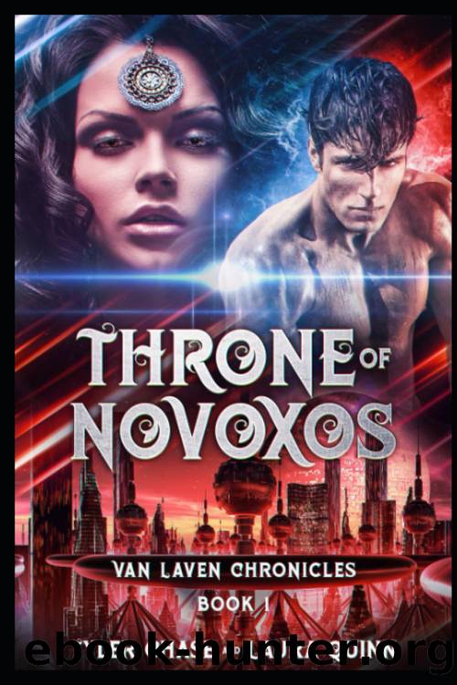 Throne of Novoxos: Van Laven Chronicles by Chase Tyler & Quinn Laura