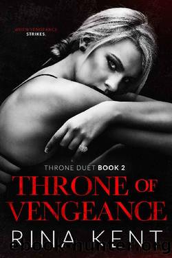 Throne of Vengeance: An Arranged Marriage Mafia Romance (Throne Duet Book 2) by Rina Kent