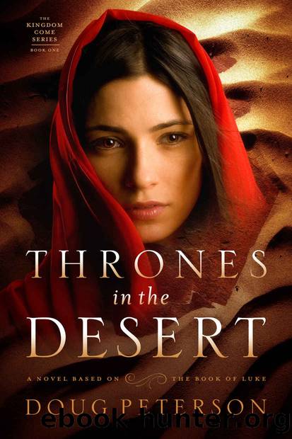 Thrones in the Desert by Peterson Doug