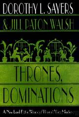 Thrones, Dominations by Sayers Dorothy L. & Walsh Jill Paton