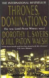 Thrones, Dominations: The New Lord Peter Wimsey Novel by Dorothy L. Sayers