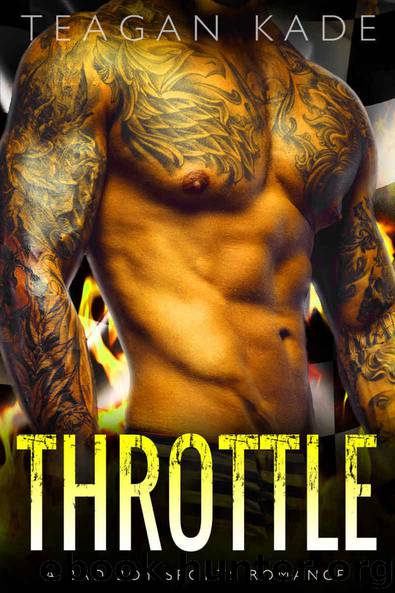 Throttle: A Bad Boy Sports Romance by Teagan Kade