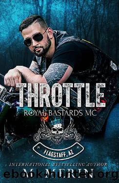 Throttle: Royal Bastards MC: Flagstaff Chapter (Book 6) (Royal Bastards MC: Flagstaff, AZ Series) by M. Merin