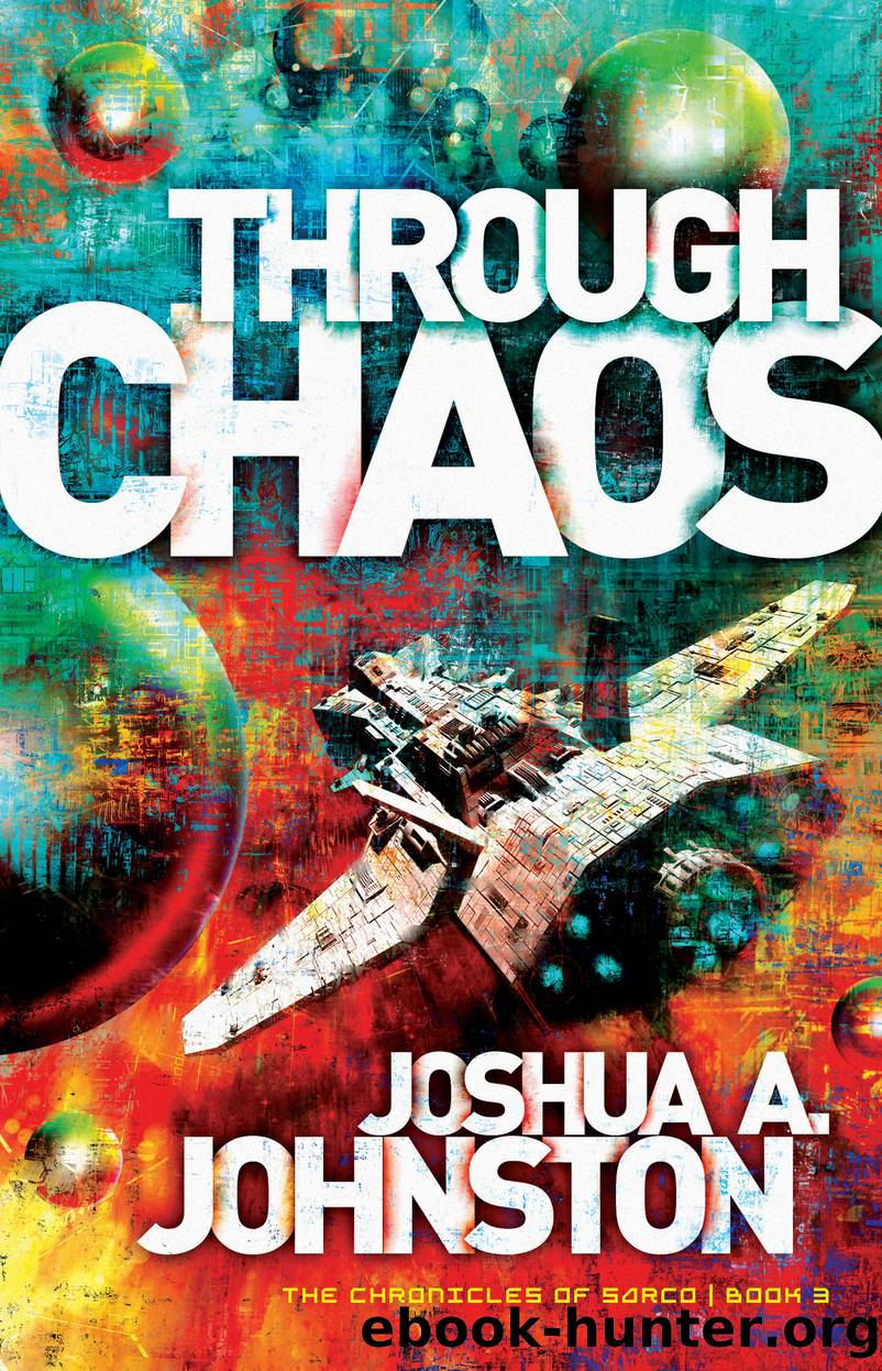 Through Chaos by Joshua A. Johnston