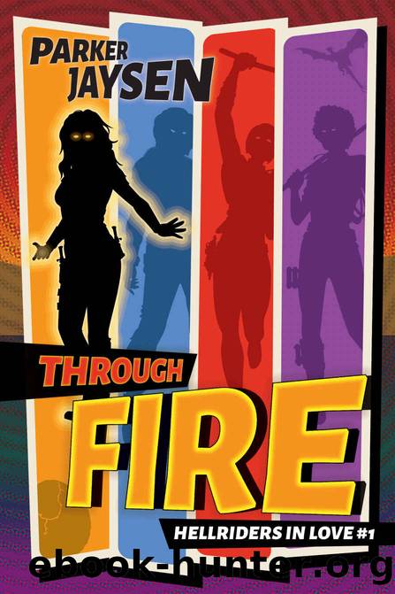 Through Fire by Parker Jaysen