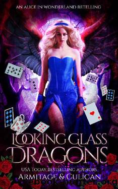 Through Glass: An Alice in Wonderland retelling by J. A. Armitage & J. A. Culican