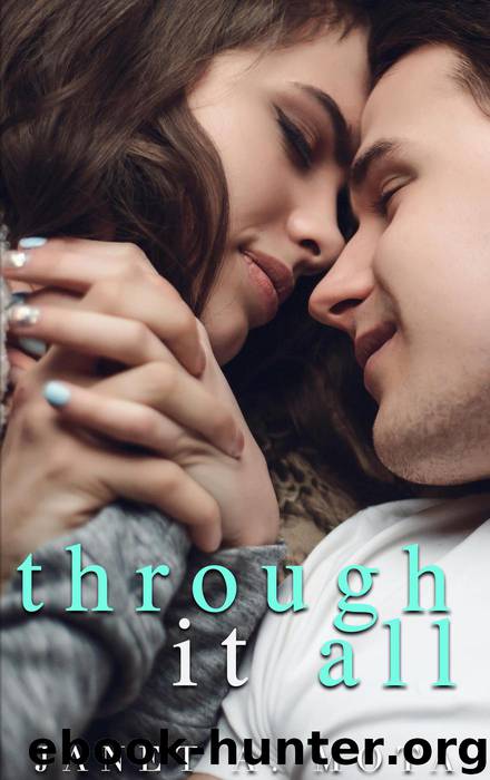 Through It All by Janet A. Mota