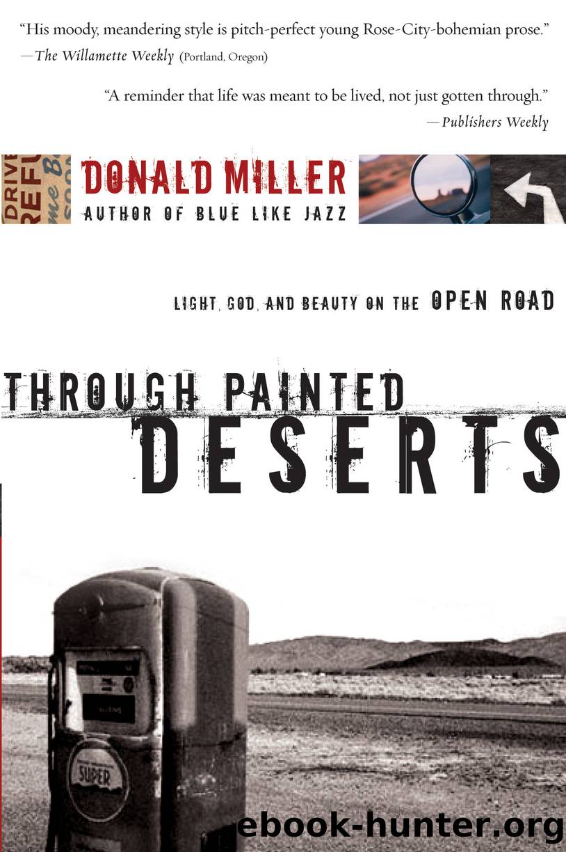 Through Painted Deserts by Donald Miller
