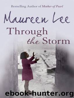 Through The Storm by Maureen Lee