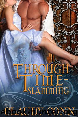 Through Time-Slamming by Conn Claudy