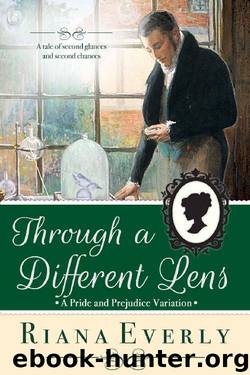 Through a Different Lens by Riana Everly
