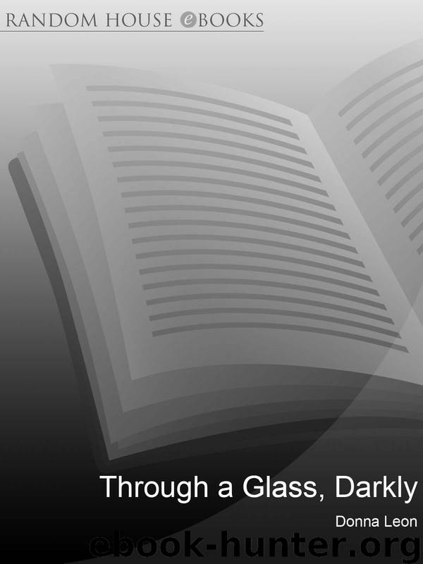 Through a Glass Darkly by Donna Leon