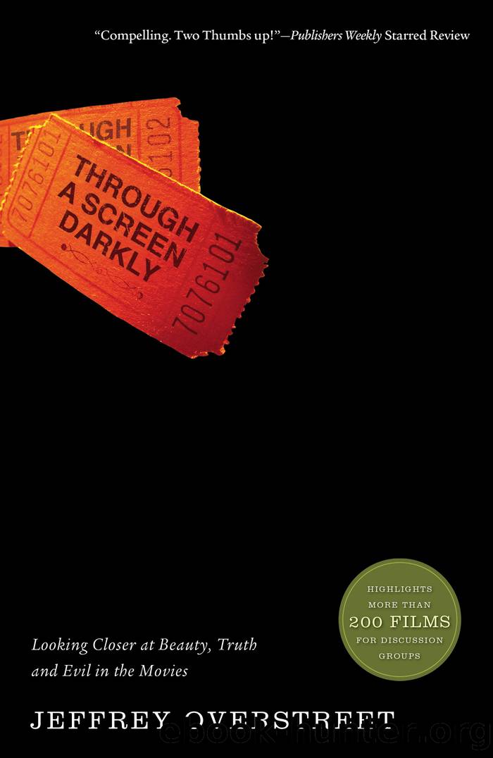 Through a Screen Darkly by Jeffrey Overstreet