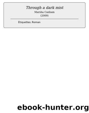 Through a dark mist by Marsha Canham