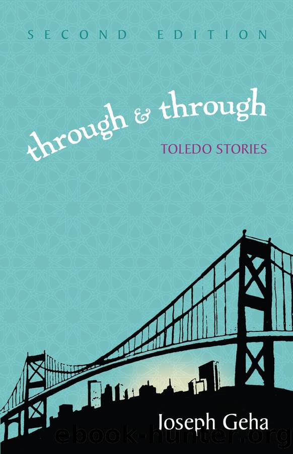 Through and Through by Geha Joseph;