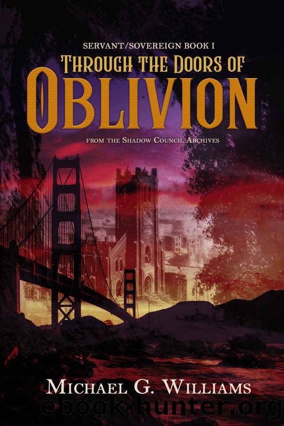 Through the Doors of Oblivion by Michael G Williams
