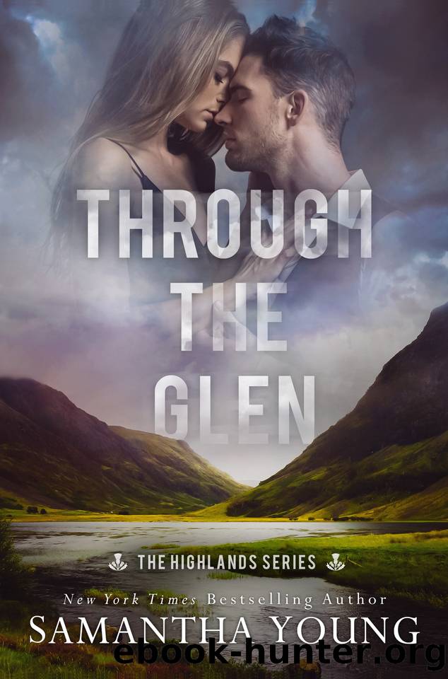 Through the Glen (The Highlands Series Book 3) by Samantha Young