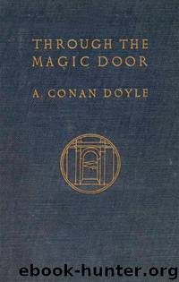 Through the Magic Door by Arthur Conan Doyle