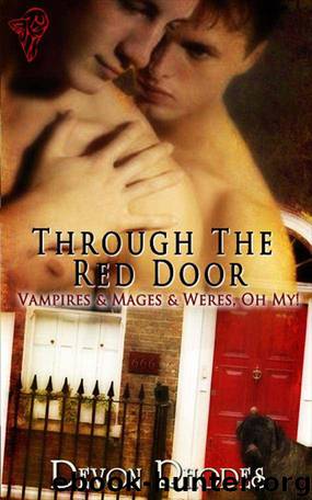 Through the Red Door (Vampires & Mages & Weres, Oh My!) by Rhodes Devon