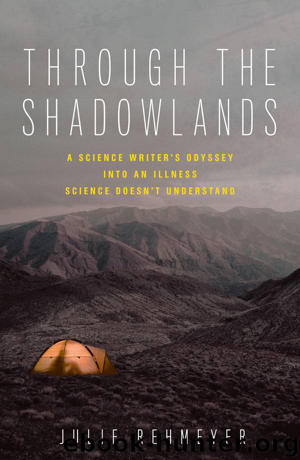 Through the Shadowlands by Julie Rehmeyer