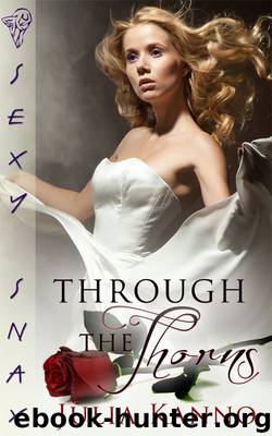 Through the Thorns by Julia Kanno