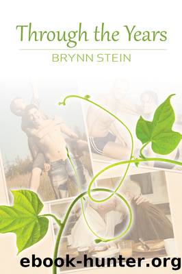 Through the Years by Brynn Stein
