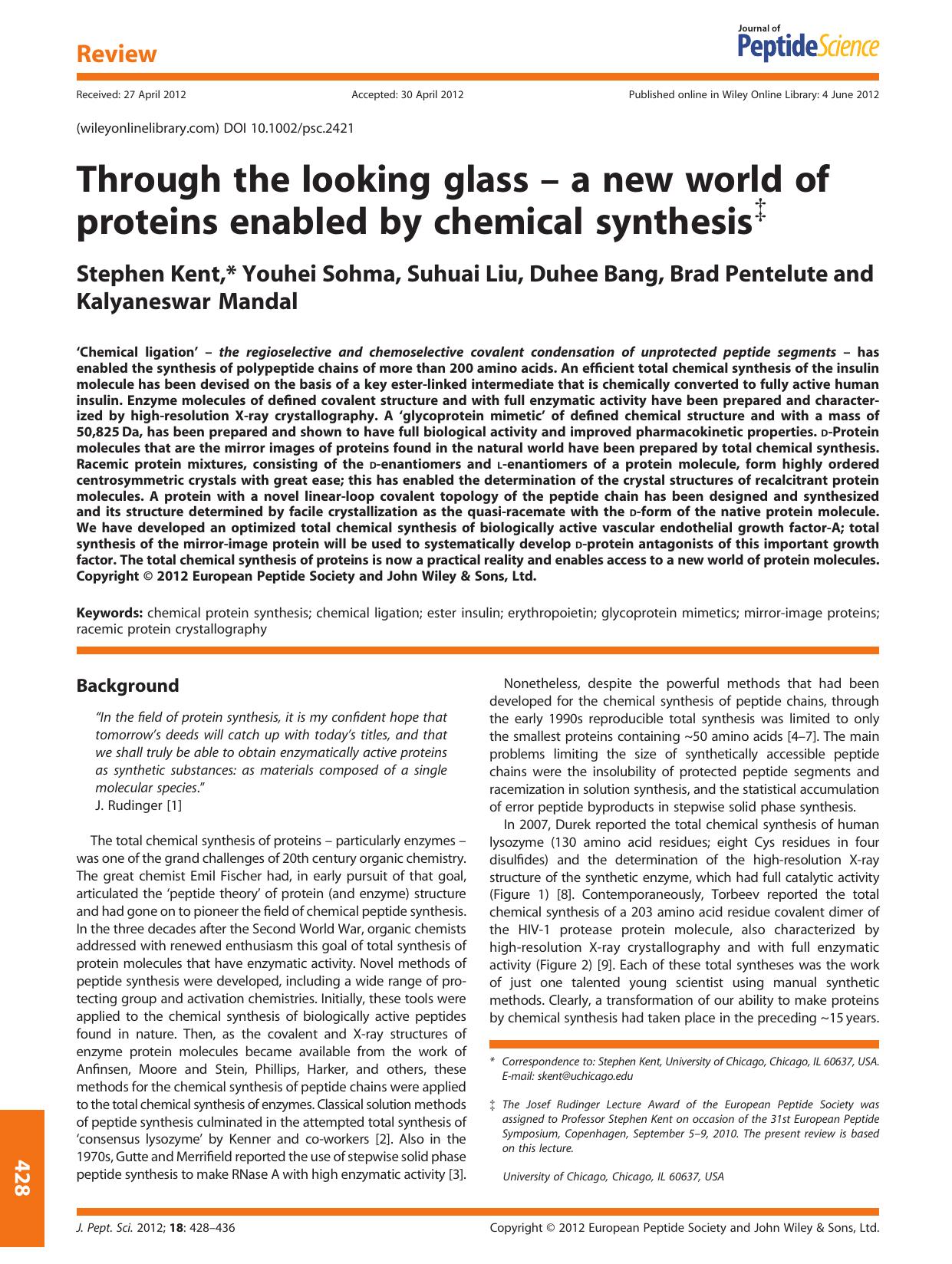 Through the looking glass a new world of proteins enabled by chemical synthesis by Unknown