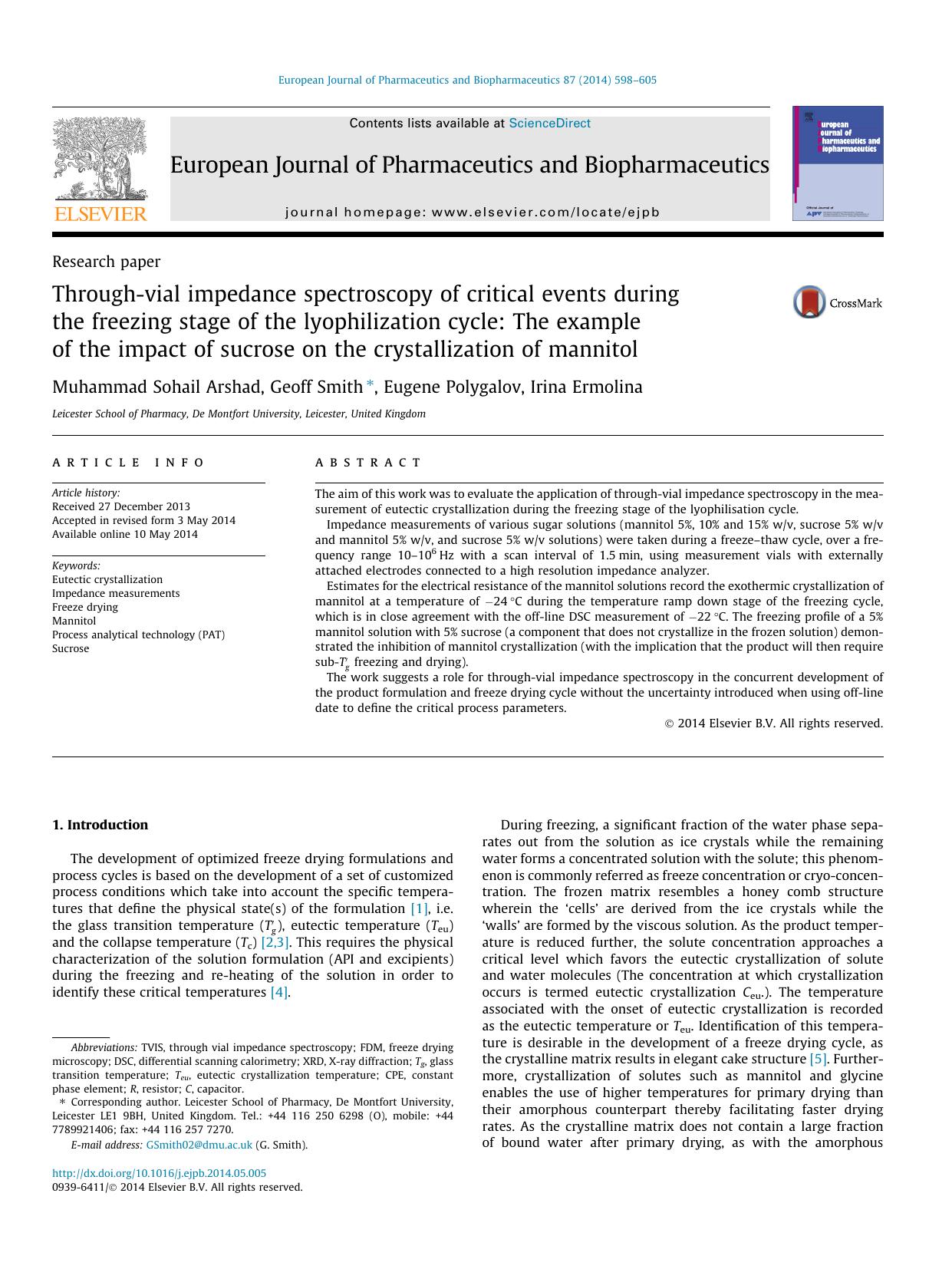 Through-vial impedance spectroscopy of critical events during the freezing stage of the lyophilization cycle: The example of the impact of sucrose on the crystallization of mannitol by Muhammad Sohail Arshad & Geoff Smith & Eugene Polygalov & Irina Ermolina