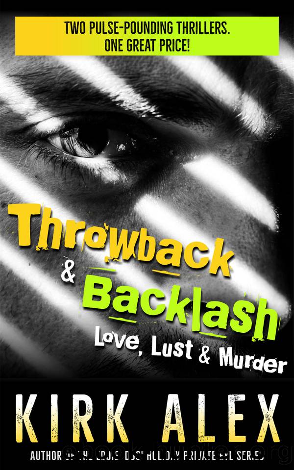 Throwback & Backlash by Kirk Alex