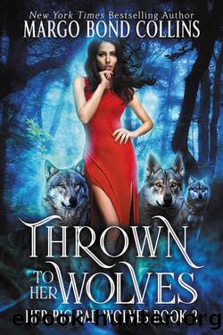 Thrown to her Wolves by Margo Bond Collins