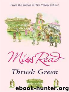 Thrush Green by Miss Read