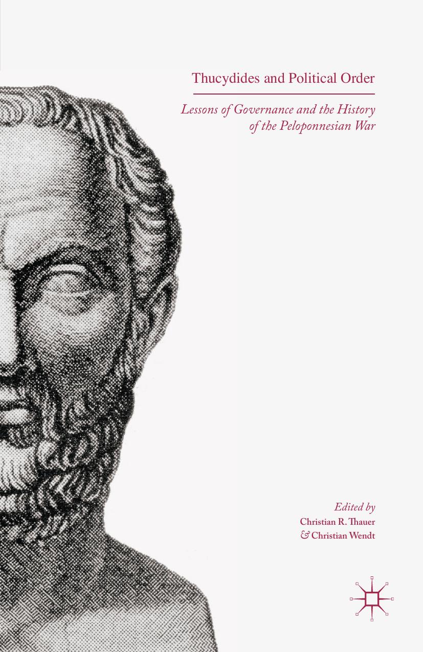 Thucydides and Political Order: Lessons of Governance and the History of the Peloponnesian War by unknow