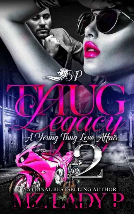 Thug Legacy 2 : A Young Thug Love Affair by Mz. Lady P