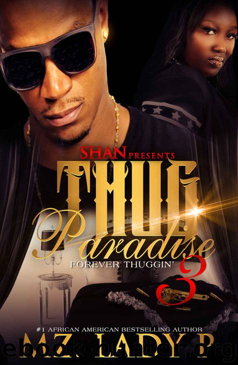 Thug Paradise 3: Forever Thuggin by Mz. Lady P