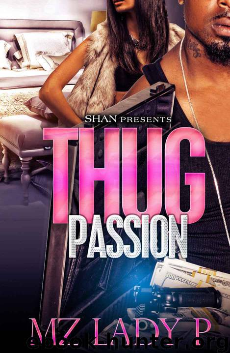 Thug Passion by Mz. Lady P