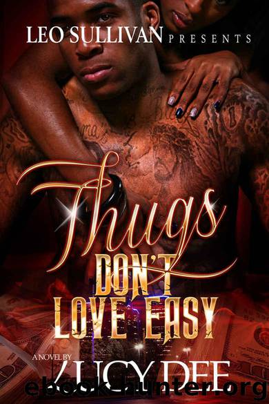 Thugs Don't Love Easy by Lucy Dee