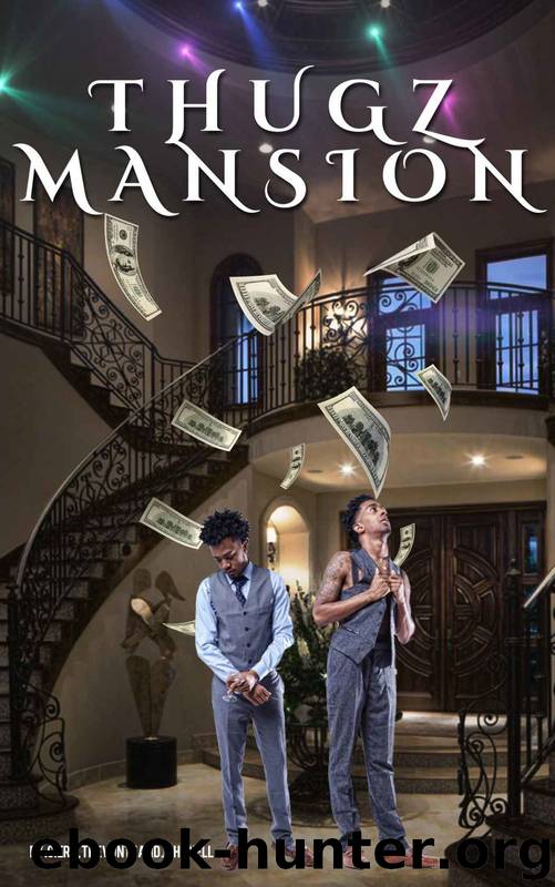 Thugz Mansion by Ciera Strong & Trevonte Myers & Johnnell Myers & Clarence Mason & Dennis Byrd