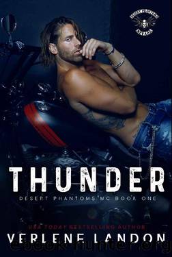 Thunder (Desert Phantoms MC Book 1) by Verlene Landon