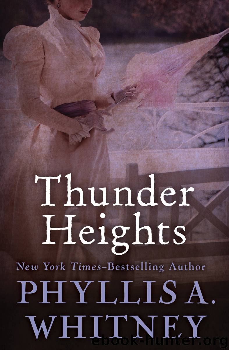 Thunder Heights by Whitney Phyllis A.;