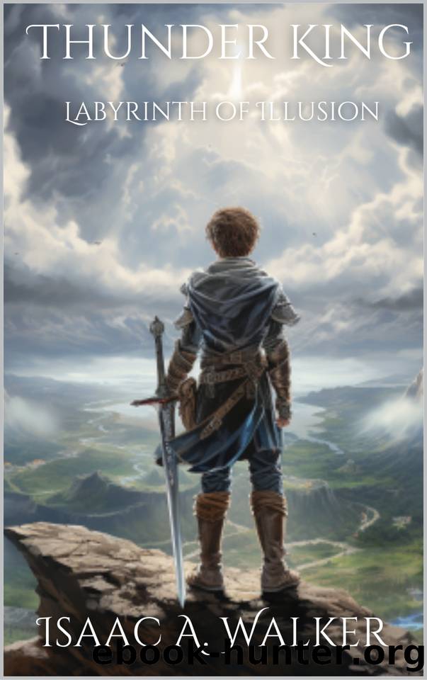 Thunder King : Labyrinth of Illusion by Isaac Walker
