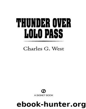 Thunder Over Lolo Pass by Charles G. West