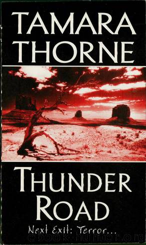 Thunder Road by Thorne Tamara