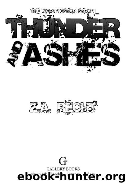 Thunder and Ashes by Z.A. Recht